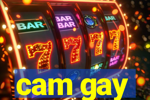 cam gay
